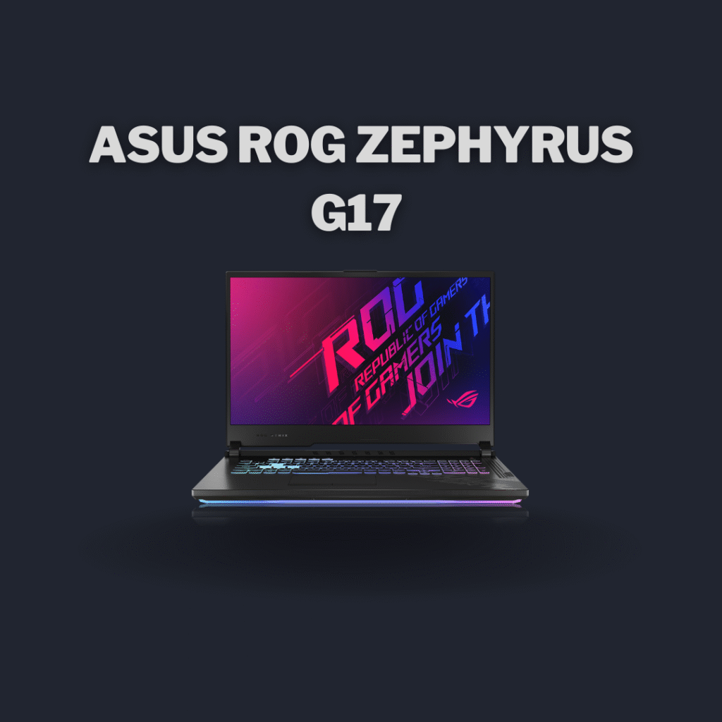 ASUS ROG ZEPHYRUS G17