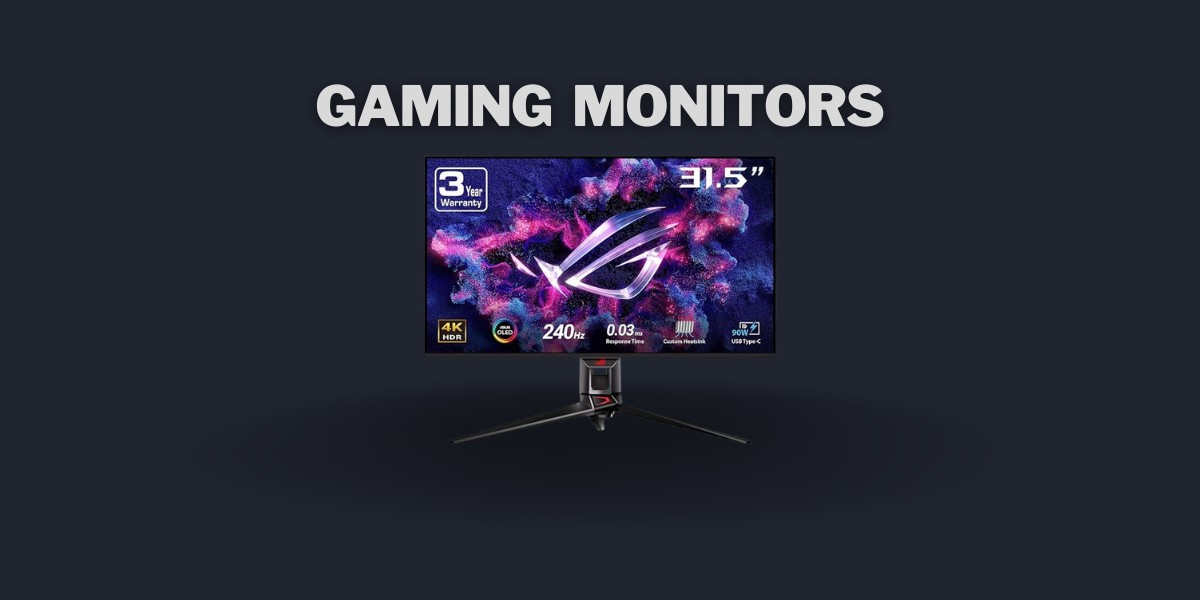 Gaming MONITORS